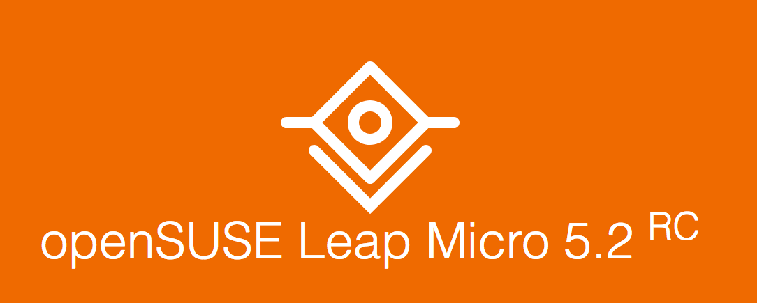 opensuse leap micro 5.2 rc
