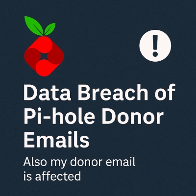 datenleck bei pi-hole: ist auch deine spender-e-mail betroffen?
