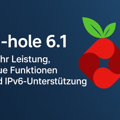 pi-hole 6.1: mehr leistung, neue funktionen und ipv6-unterstützung