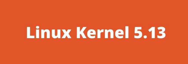linux kernel 5.13 ist bereit zum testen