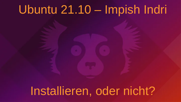 upgrade auf ubuntu 21.10?